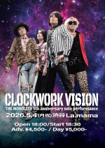 2026.5.4  CLOCKWORK VISION  THE MONOLITH 5th anniversary solo performance
