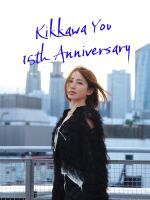 YOU KIKKAWA 15th Anniversary