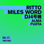 RITTO / MILES WORD / DJ 4号棟 / ALMA / FUJITA