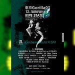 RIPE STATE  「STRANGE EP-02」Release Party & 東京Gorilla03 13th Anniversary