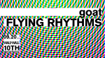 10th Anniversary "goat / FLYING RHYTHMS"