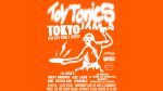 Toy Tonics Jam Tokyo with ANTS HOUSE & QUERICO