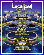 YODO GROOVE presents Localize!! Open Air  -TETSUJI TANAKA 30th Anniversary in Tokyo- Chapter 1