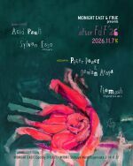 MIDNIGHT EAST & FRUE presents "after FdF'26"