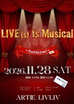 LIVE(s) is Musical