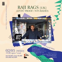 LOSER presents RAJI RAGS ( UK) (LIVIN’ PROOF / NTS RADIO) JAPAN TOUR in OSAKA