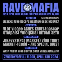 RAVE MAFIA