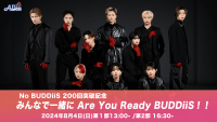 No BUDDiiS 200回突破記念「みんなで一緒に Are You Ready BUDDiiS！！」