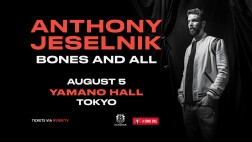 Anthony Jeselnik: Bones and All - Tokyo