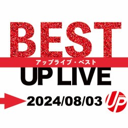 UP LIVE BEST