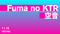 Fuma no KTR x 空音