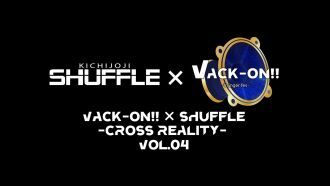 Vack-ON!! × SHUFFLE  -CROSS REALITY- vol.4