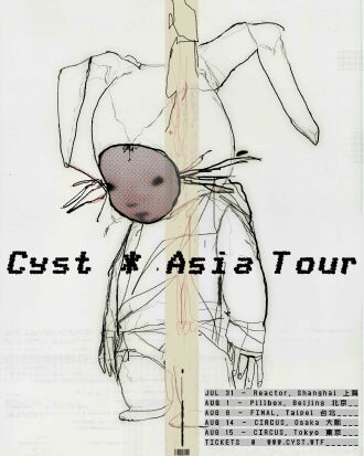 Cyst  Asia Tour osaka