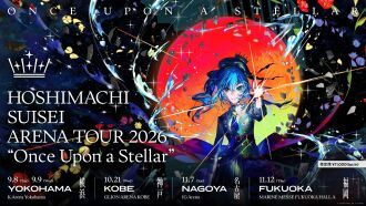 HOSHIMACHI SUISEI ARENA TOUR 2026 Once Upon a Stellar