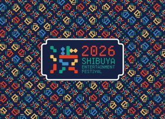 SHIBUYA ENTERTAINMENT FESTIVAL 2026