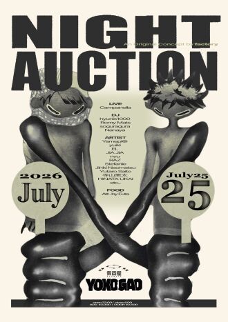 “NIGHT AUCTION” Supported bt Yokogao magazine