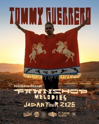 TOMMY GUERRERO NEW ALBUM RELEASE “PAWN SHOP MELODIES” JAPAN TOUR 2026 in TOKYO *FINAL!!!