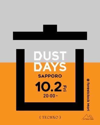 DUSTDAYS in Sapporo