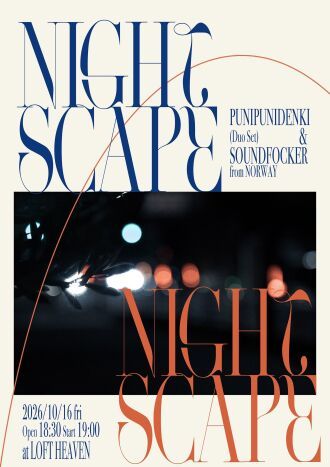 NIGHT SCAPE - ぷにぷに電機 & SOUNDFOCKER