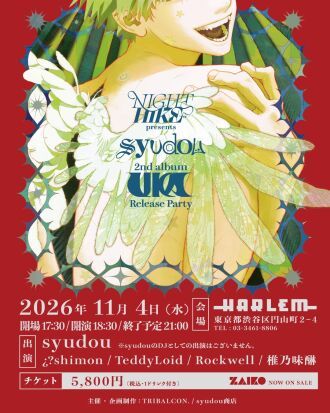 NIGHT HIKE presents syudou 2nd album「UKA」Release Party