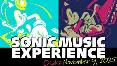  ゲーム「ソニック」シリーズの音楽が楽しめるライブ＆DJイベント「SONIC MUSIC EXPERIENCE」2025年11月9日 (日) 大阪公演開催決定、先行抽選受付中