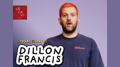 渋谷CÉ LA VI TOKYOにアメリカ出身のDJ/プロデューサーDillon Francis (ディロン・フランシス) がアジアツアーの一環として2025年4月12日 (土) に出演！