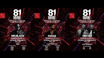 「81 MUSIC FESTIVAL」関連パーティーが渋谷CÉ LA VI TOKYOで開催、6月26日(金)にMR.BLACK、27日(土)にR3HAB、28日(日)にVINI VICIが出演！
