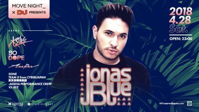 「MOVE NIGHT_」に世界的人気を誇る Jonas Blue来日！ 覆面ユニット AmPm、KSUKEらも出演