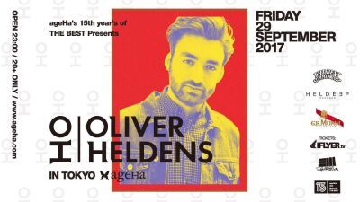 Oliver Heldensが単独来日！ageHa15周年を記念したBIG PARTY開催決定！