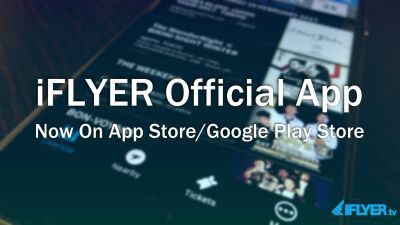 The Official iFLYER App Is Out Now!
