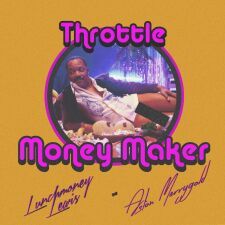 【最強のディスコナンバー登場！】Throttleが「Money Maker」のフルボーカルバージョンを公開！