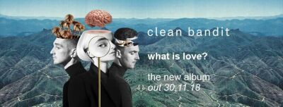 【ニューアルバム発売！】Clean Bandit、11月にアルバムをリリース！