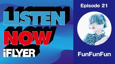 【LISTEN NOW #21】FunFunFun の「いま聴いて欲しい１曲」
