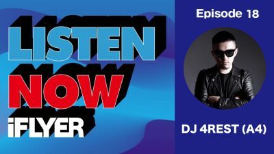 【LISTEN NOW #18】DJ 4RSET (A4)  の「いま聴いて欲しい１曲」