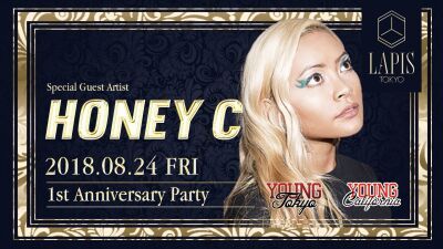 LAPIS TOKYO 1周年記念パーティー、8月24日は Honey Cが登場！