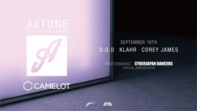 2回にわたってファンを熱狂させたAxtone Nightの最終回を9月16日、渋谷Camelotで開催！