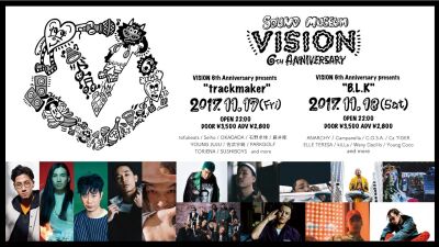 VISIONが６周年アニバーサリーパーティを２Daysで開催！ゲストに石野卓球、ANARCHY、YOUNG JUJUら