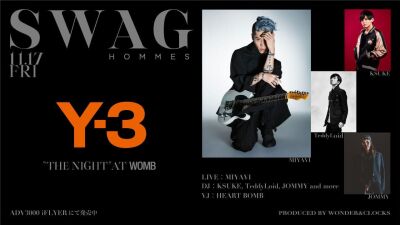 SWAG HOMMES×Y-3のプレミアムナイトにMIYAVI、KSUKEら出演！来場者にはY-3ポーチを限定プレゼント