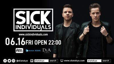世界を股にかけるオランダダンスミュージック界の新星『SICK INDIVIDUALS』がDiA TOKYOに出演決定！