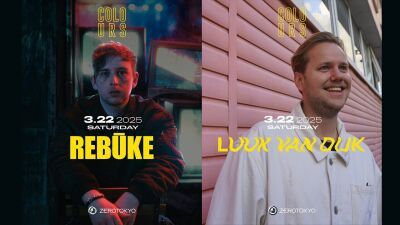 3月22日 (土) 新宿ZEROTOKYOにAnymaとのコラボ曲 "Syren" が大ヒットのREBŪKEと、ハウスシーンの新星Luuk van Dijkがダブルヘッドライナーで登場！