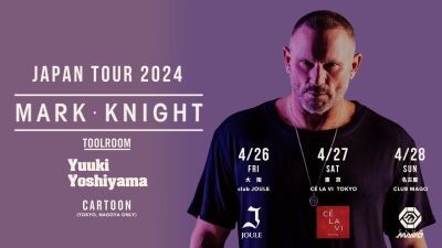 名門レーベル「Toolroom Records」主宰、グラミー賞ノミネートハウスアーティストMark Knight (マーク・ナイト) 、4月26〜28日に大阪・東京・名古屋を巡るジャパンツアー開催
