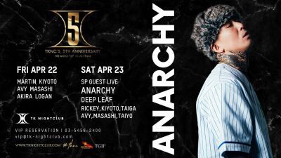渋谷TK NIGHTCLUB５周年アニバーサリー！4月22日 (金) はTKNCがラスベガスのナイトクラブに大変身！23日 (土) には大人気ラッパーANARCHY、DEEP LEAFが初登場！