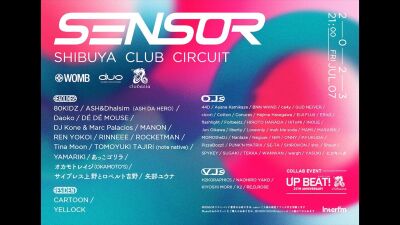 7月に渋谷にて開催、ジャンルを超えた豪華クラブサーキットイベント「SENSOR vol2」アフタームービー公開！Daoko、ASH＆Dhalsim、あっこゴリラ、オカモトレイジ、サ上とロ吉等出演
