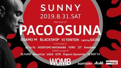IBIZA の風を日本で感じられるイベント「SUNNY」にPACO OSUNA登場!!