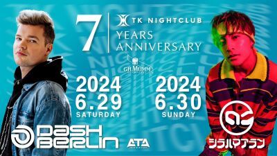 ラグジュアリーな渋谷の大人の遊び場 TK  NIGHTCLUB 7周年！6月29日にはスペシャルゲストにDash Berlin (ダッシュ・ベルリン) 来日、30日はALAN SHIRAHAMAが出演