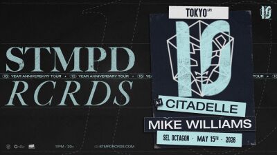 六本木OCTAGON TOKYOで5月15日 (金) STMPD RCRDSレーベルナイト開催！日本でも大人気のマイク・ウィリアムス、マーティン・ギャリックスとのコラボで人気急上昇中のシタデルが登場