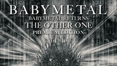 BABYMETALの封印宣言以来初となるリアル公演『BABYMETAL RETURNS - THE OTHER ONE - PREMIUM EDITION』全国各地の映画館で上映決定！