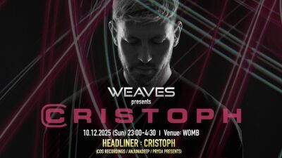エリック・プライズも認めるプログレッシブ界の至宝CRISTOPH (クリストフ) 、10月12日 (日・祝前日) 渋谷WOMBの人気パーティー「WEAVES」にて初来日、11日には大阪公演も