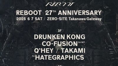 話題のベニュー『ZERO-SITE Takanawa Gateway』にて、Q'HEY主催の伝説のテクノパーティー「REBOOT」27周年記念イベントが6月7日 (土) に開催！