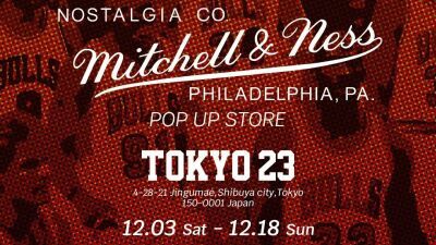 セレクトショップ「TOKYO 23」にてシカゴ・ブルズやロサンゼルス・レイカーズ等のアイテムを中心とする『Mitchell ＆ Ness』ポップアップ・ストアを2022年12月3日〜期間限定開催